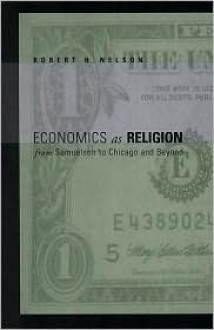 Economics as Religion - Ppr. - Robert H. Nelson