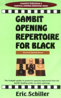 Gambit Openings Repertoire For Black (Essential Opening Repertoire Series) - Eric Schiller