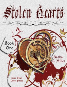 Stolen Hearts, Book One: Heart Charm - Sasha L. Miller