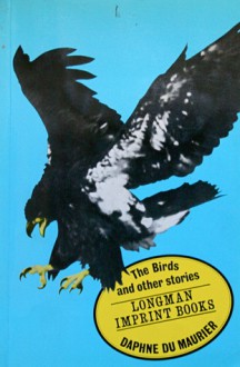 The Birds and Other Stories (Longman imprint books) - Daphne du Maurier