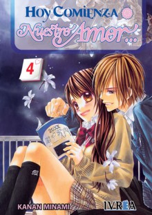 Hoy comienza nuestro amor #4 - Kanan Minami