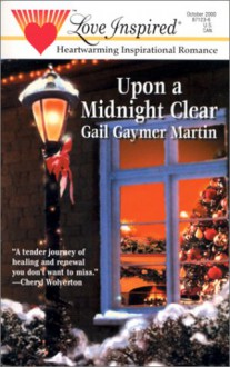 Upon a Midnight Clear - Gail Gaymer Martin