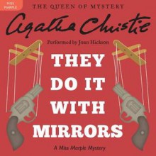 They Do It with Mirrors (Audio) - Joan Hickson, Agatha Christie