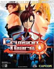 Crimson Tears: Official Strategy Guide - Laura Parkinson