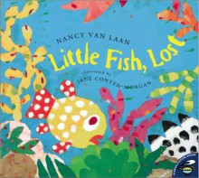 Little Fish, Lost - Nancy Van Laan