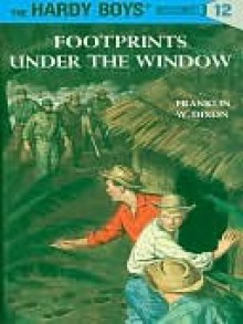 Footprints Under the Window - Franklin W. Dixon