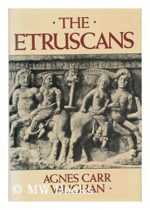 Etruscans - A.C. Vaughan, Agnes Carr Vaughan