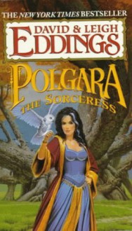 Polgara the Sorceress - David Eddings, Leigh Eddings