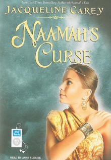 Naamah's Curse (Moirin Trilogy, #2) - Jacqueline Carey, Anne Flosnik