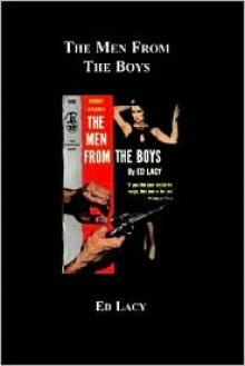 The Men from the Boys - Ed Lacy