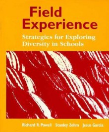 Field Experience: Strategies for Exploring Diversity in Schools - Jesus Garcia, Stanley Zehm