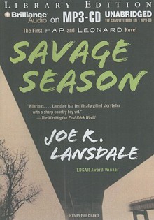 Savage Season: The First Hap and Leonard Novel - Joe R. Lansdale, Phil Gigante