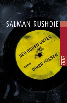 Der Boden Unter Ihren Füßen - Salman Rushdie