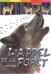 L'appel De La Forêt - Jack London