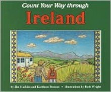 Count Your Way Through Ireland (Count Your Way) - James Haskins, Kathleen Benson