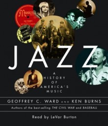 Jazz: A History of America's Music - Geoffrey C. Ward, Ken Burns