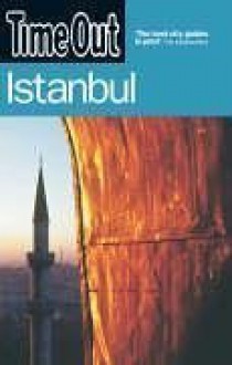 Time Out Istanbul (Time Out Guides) - Andrew Humphreys