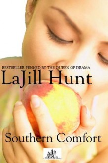 Southern Comfort - La Jill Hunt