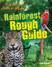 Rainforest Rough Guide - Paul Mason