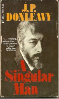 A Singular Man - J.P. Donleavy