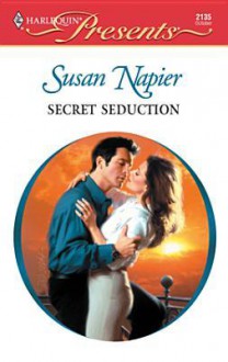 Secret Seduction - Susan Napier