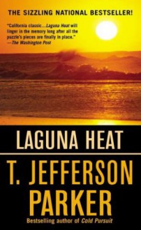 Laguna Heat - T. Jefferson Parker