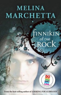 Finnikin of the Rock - Melina Marchetta