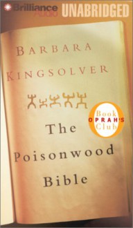 The Poisonwood Bible - Barbara Kingsolver