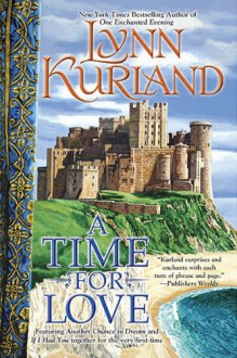 A Time for Love - Lynn Kurland