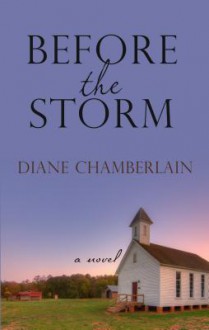 Before the Storm - Diane Chamberlain