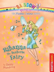 Rihanna the Seahorse Fairy (Rainbow Magic) - Daisy Meadows