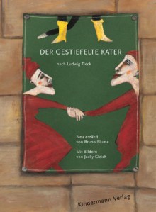 Der gestiefelte Kater - Bruno Blume, Johann Ludwig Tieck