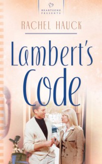 Lambert's Code - Rachel Hauck