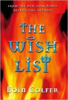 The Wish List - Eoin Colfer