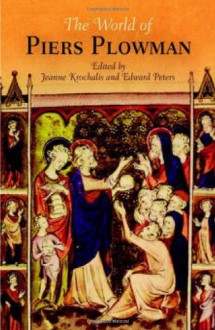 The World of "Piers Plowman" - Jeanne Krochalis