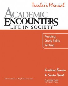 Academic Encounters: Life in Society: Reading, Study Skills, and Writing - Kristine Brown, Susan Hood