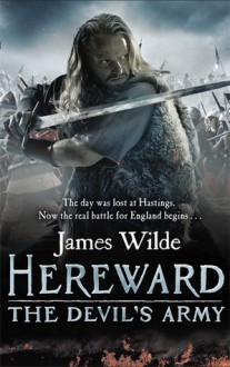 Hereward: The Devil's Army - James Wilde