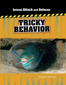 Tricky Behavior - Kimberley Jane Pryor