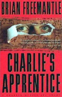 Charlie's Apprentice - Brian Freemantle