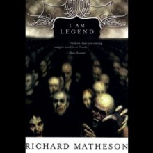 I Am Legend - Richard Matheson, Robertson Dean