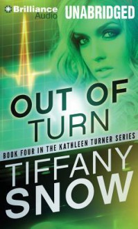 Out of Turn - Tiffany Snow