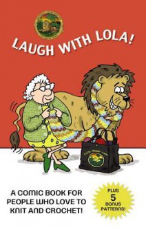 Laugh with Lola (Leisure Arts #75370) - Lion Brand Yarn