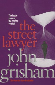 The Street Lawyer - John Grisham