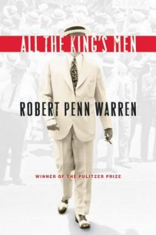 All the King's Men - Robert Penn Warren