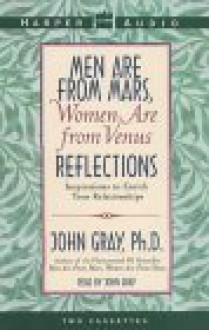 Men Are from Mars, Women Are from Venus Refle: Inspirations to Enrich Your Relationships (Audio) - John Gray