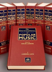 The Encyclopedia of Popular Music - Colin Larkin