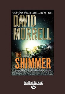 The Shimmer - David Morrell