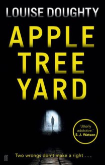 Apple Tree Yard - Louise Doughty