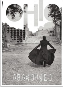 OHIO #5: Abandoned - Ana Guisado, Miguel del Amo, Mandarina, Conrado Rafael P. Maletá, Carlos Madrid, Sandra Recuero, Sara R. Gallardo, Quique Vidal, Patricia Robles, Planta Peinazo Notario, Naama Sarid-Maletá, Irene Muñoz, Laura de la Parra Fernández, Guillem Juan Sancho, Ramón Egea