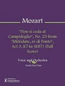 "Non si ceda al Campidoglio", No. 23 from "Mitridate, re di Ponto", Act 3, K74a (K87) (Full Score) - Wolfgang Amadeus Mozart